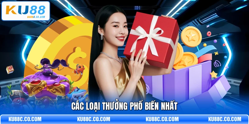Các loại thưởng phổ biến nhất