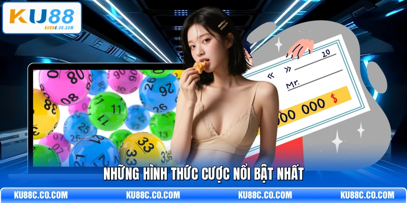 Những hình thức cược nổi bật nhất